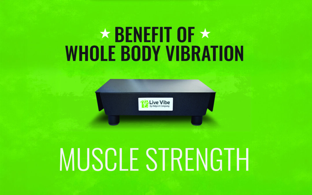 Whole Body Vibration for Strength