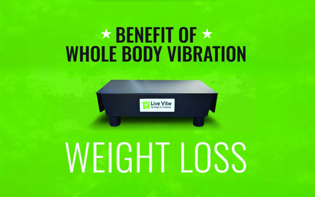 Whole Body Vibration for Weight Loss
